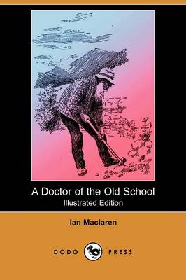 Book cover for A Doctor of the Old School(Dodo Press)