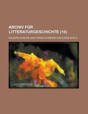 Book cover for Archiv Fur Litteraturgeschichte (10)