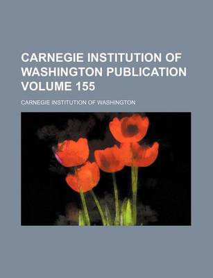 Book cover for Carnegie Institution of Washington Publication Volume 155