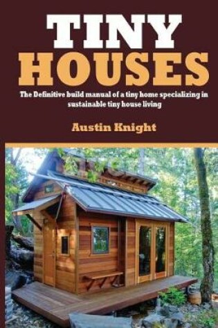 Cover of Tiny Houses