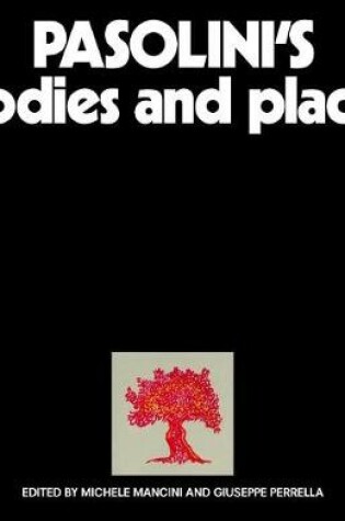 Cover of Pasolini's Bodies and Places