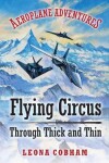 Book cover for Flying Circus Through Thick and Thin