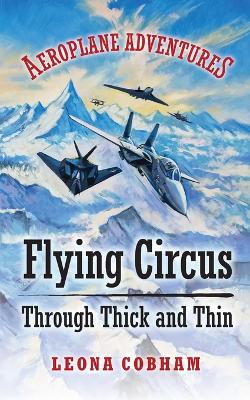 Book cover for Flying Circus Through Thick and Thin
