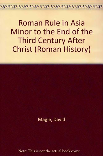 Book cover for Roman Rule in Asia Minor to the End of the Third Century After Christ