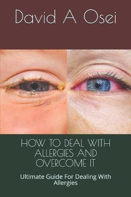 Book cover for How to Deal with Allergies and Overcome It