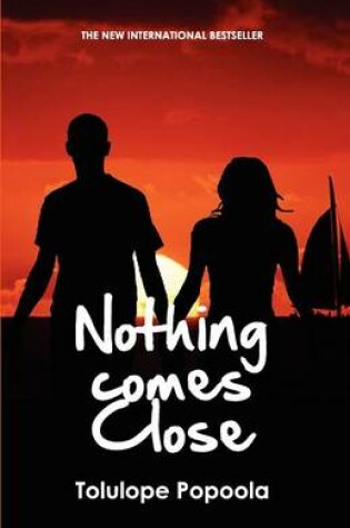 Cover of Nothing Comes Close