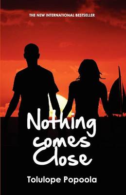 Book cover for Nothing Comes Close