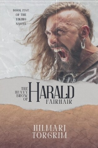 Cover of The Heavy Brow of Harald Fairhair