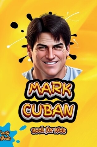 Cover of Mark Cuban Book for Kids