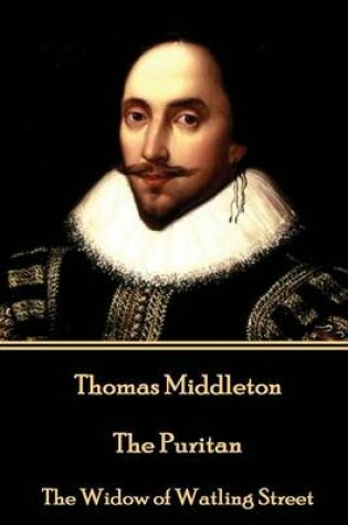 Cover of Thomas Middleton - The Puritan