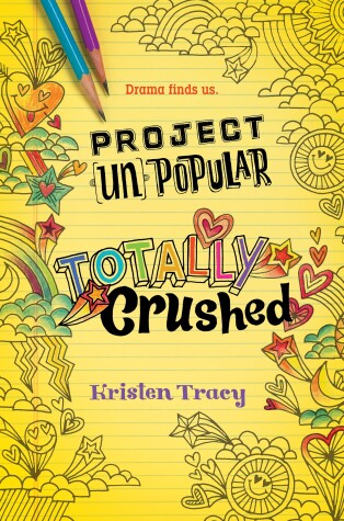 Book cover for Project (Un)Popular Book #2: Totally Crushed