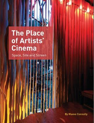 Book cover for The Place of Artists' Cinema