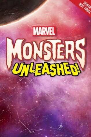 Cover of Marvel Monsters Unleashed: The Brute that Walks