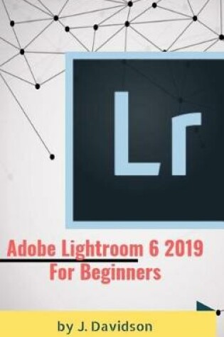 Cover of Adobe Lightroom 6 2019