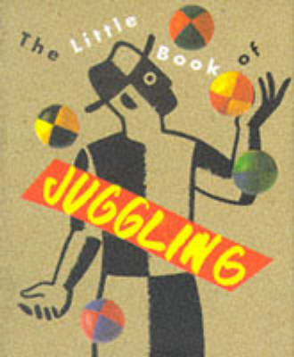 Book cover for The Little Book of Juggling