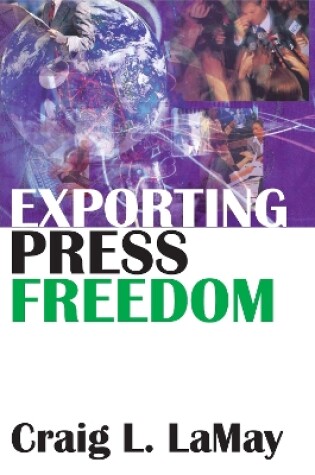 Cover of Exporting Press Freedom