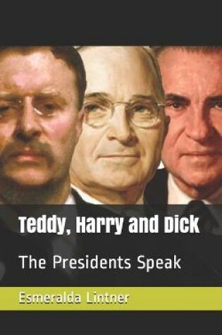 Cover of Teddy, Harry and Dick