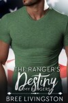 Book cover for The Ranger's Destiny