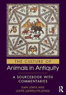 Book cover for The Culture of Animals in Antiquity