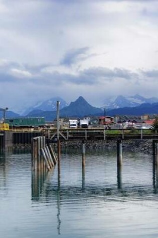 Cover of The Docks of Homer, Alaska