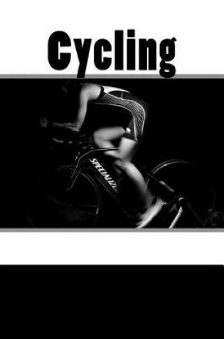 Cover of Cycling (Journal / Notebook)