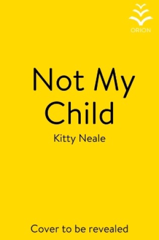 Cover of Not My Child