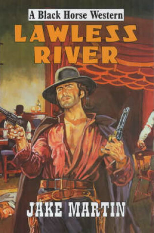 Cover of Lawless River