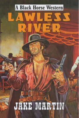 Book cover for Lawless River