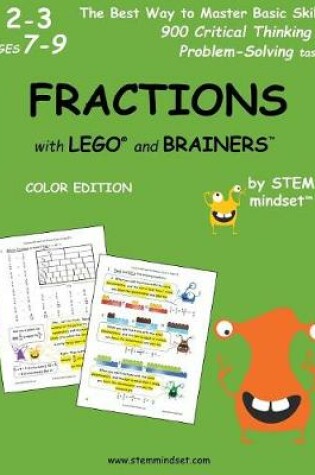Cover of Fractions with Lego and Brainers Grades 2-3 Ages 7-9 Color Edition