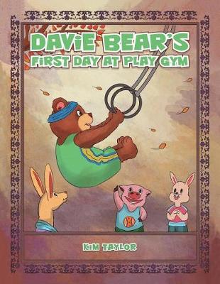 Book cover for Davie Bear's First Day at Play Gym