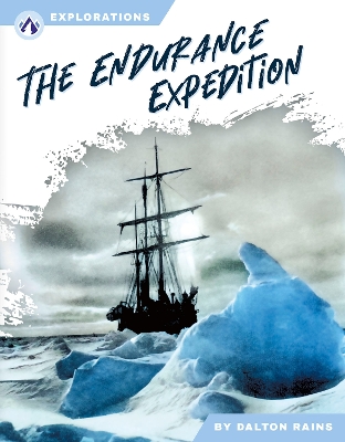 Book cover for Explorations: The Endurance Expedition