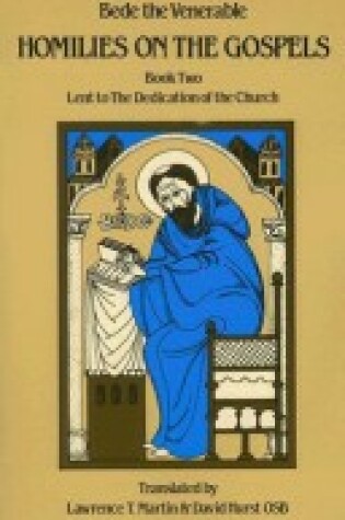 Cover of Homilies on the Gospels: Lent to the Dedication of the Church