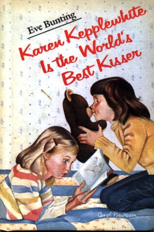 Cover of Karen Kepplewhite is the World's Best Kisser