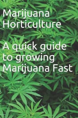 Cover of Marijuana Horticulture