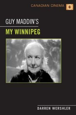 Cover of Guy Maddin's My Winnipeg