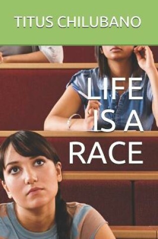 Cover of Life Is a Race