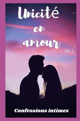 Book cover for Unicité en amour (vol 2)