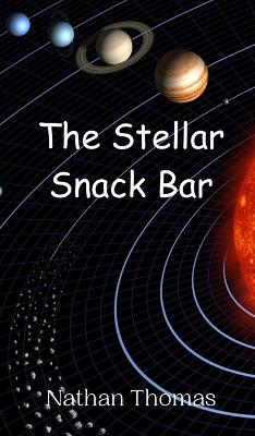 Book cover for The Stellar Snack Bar