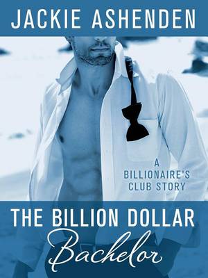 Cover of The Billion Dollar Bachelor