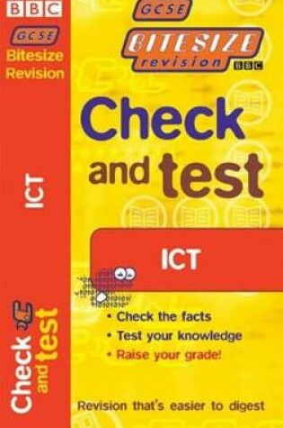 Cover of GCSE BITESIZE REVISION CHECK & TEST ICT