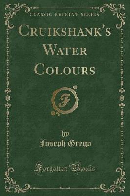 Book cover for Cruikshank's Water Colours (Classic Reprint)