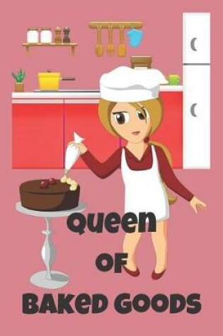 Cover of queen of baked goods