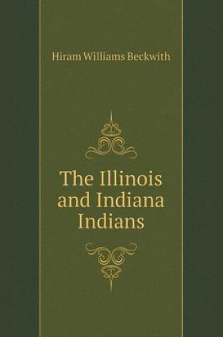 Cover of The Illinois and Indiana Indians