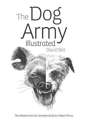 Cover of The Dog Army Illustrated