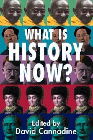 Cover of What is History Now?
