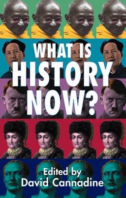 Book cover for What is History Now?