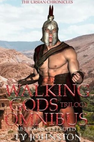 Cover of The Walking Gods Trilogy Omnibus