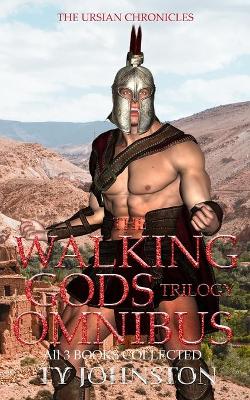 Book cover for The Walking Gods Trilogy Omnibus