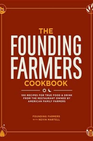 Cover of The Founding Farmers Cookbook