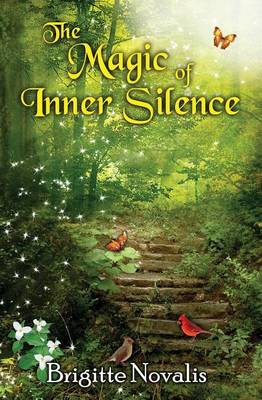 Book cover for The Magic of Inner Silence